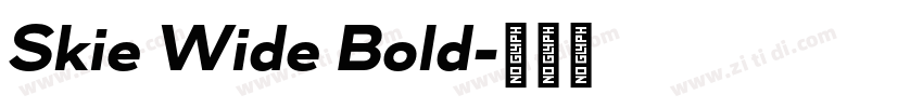 Skie Wide Bold字体转换